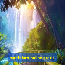 multishow online gratis